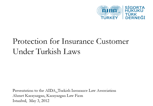  Protection for Insurance Customer Under Turkish Laws