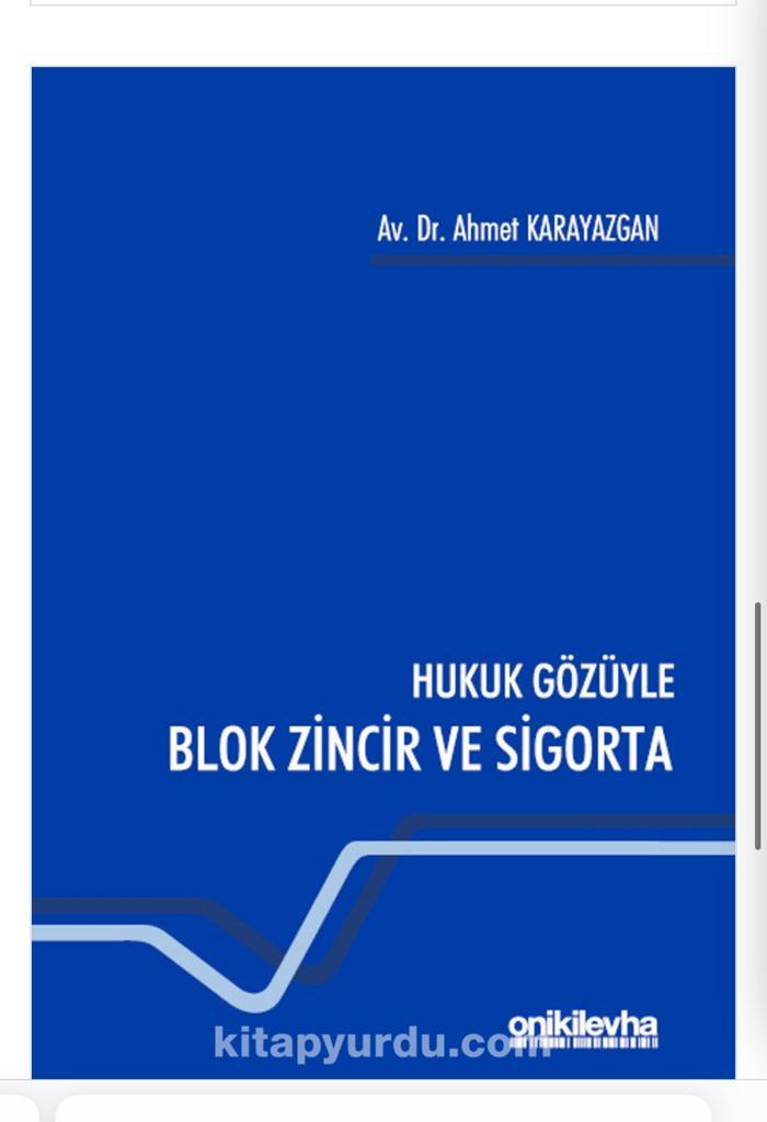 Hukuk Gözüyle Blok Zincir ve Sigorta