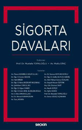 Sigorta Davaları Eseri (Sigorta Hukuku Alanında Alternatif Yargı Yolları syf. 1627